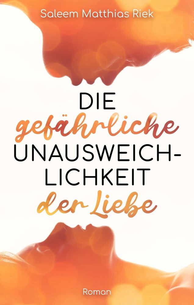 Cover: 9783969663776 | Die gefährliche Unausweichlichkeit der Liebe | Roman | Riek | Buch