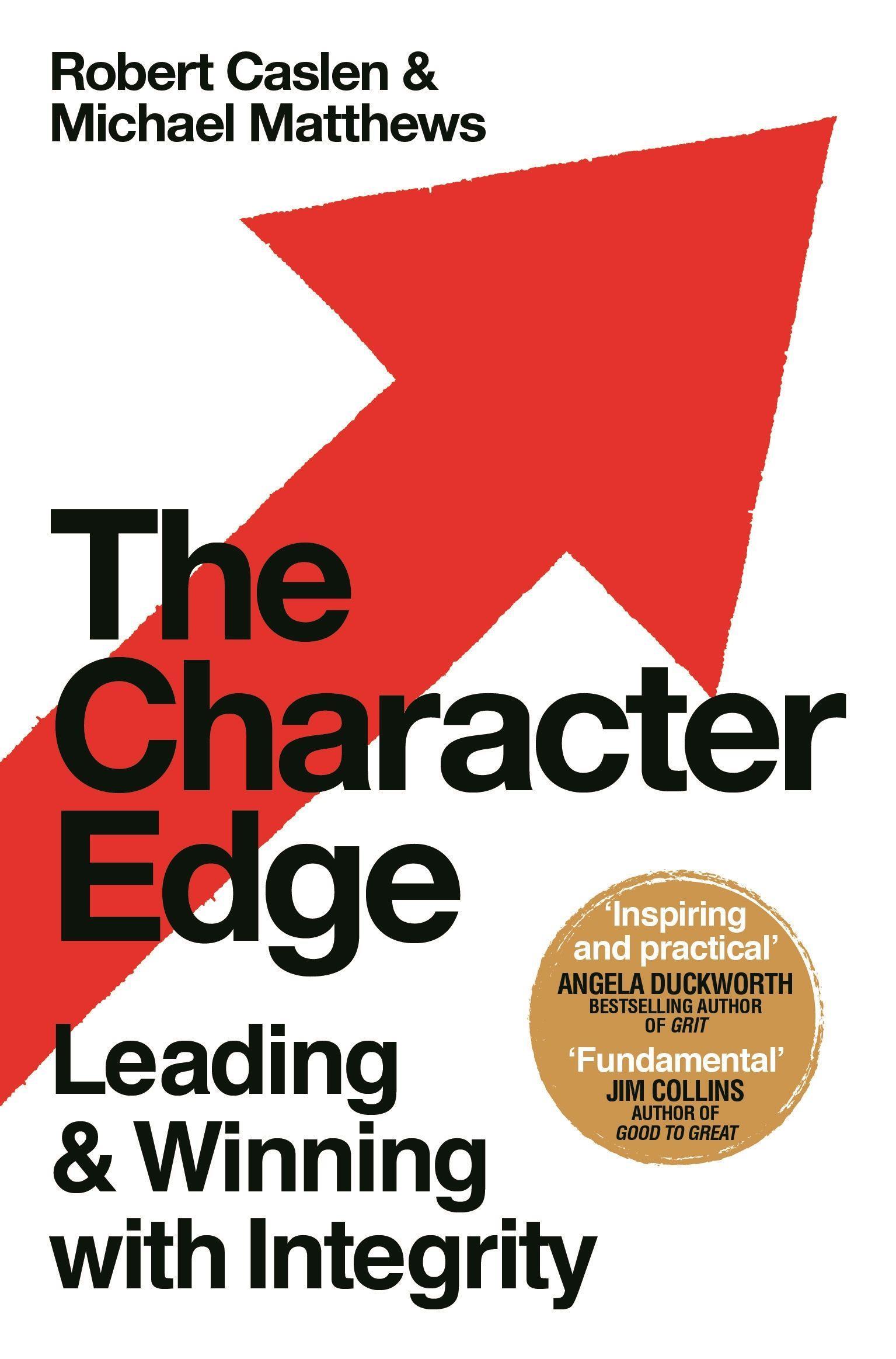 Cover: 9781529035063 | The Character Edge | Leading and Winning with Integrity | Taschenbuch