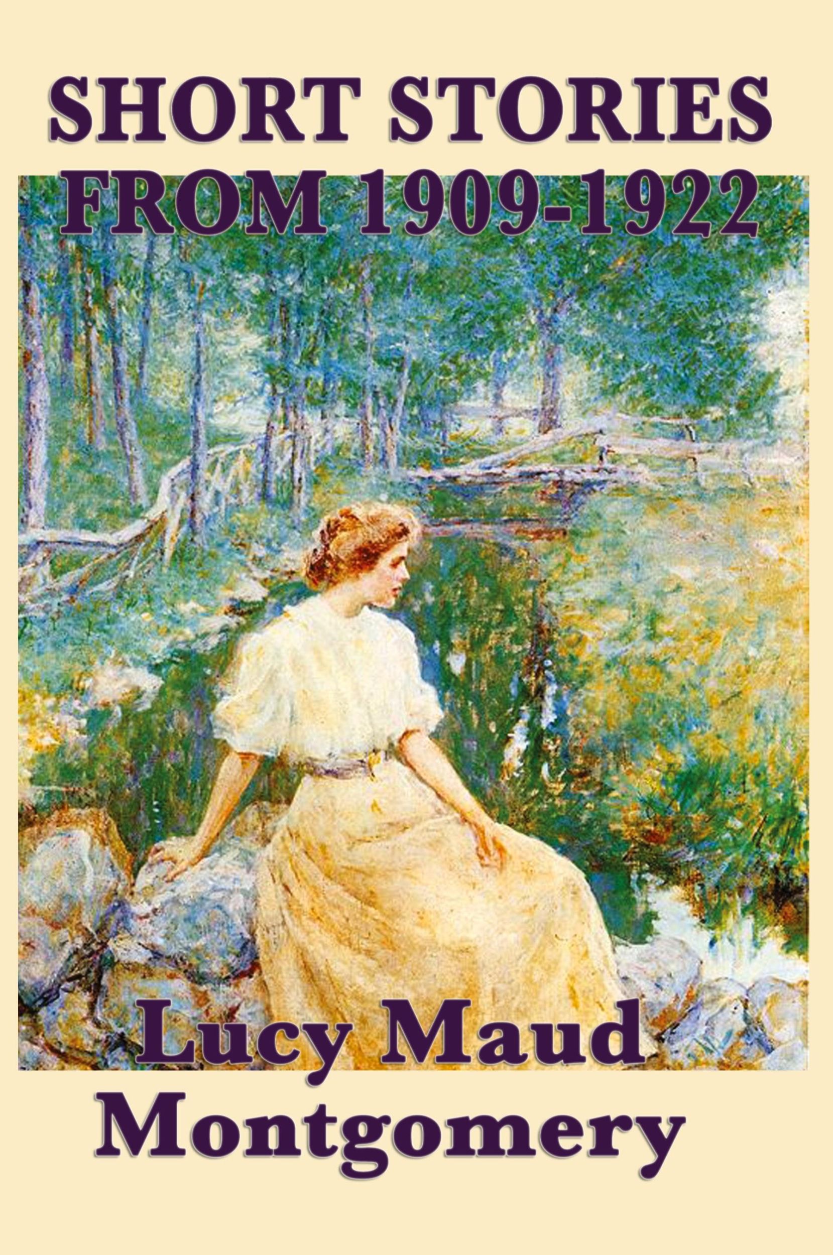 Cover: 9781617200120 | The Short Stories of Lucy Maud Montgomery from 1909-1922 | Montgomery