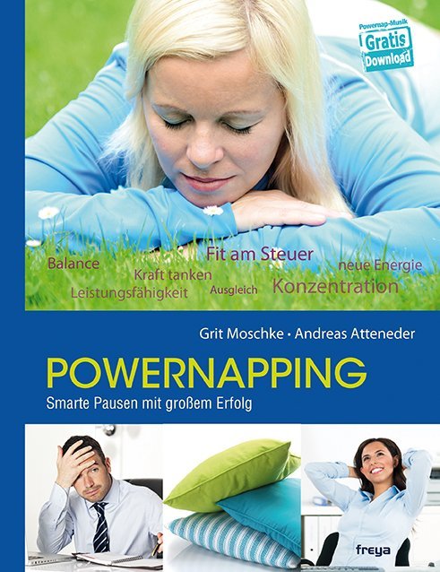 Cover: 9783990250471 | Powernapping | Smarte Pausen mit großem Erfolg | Atteneder (u. a.)