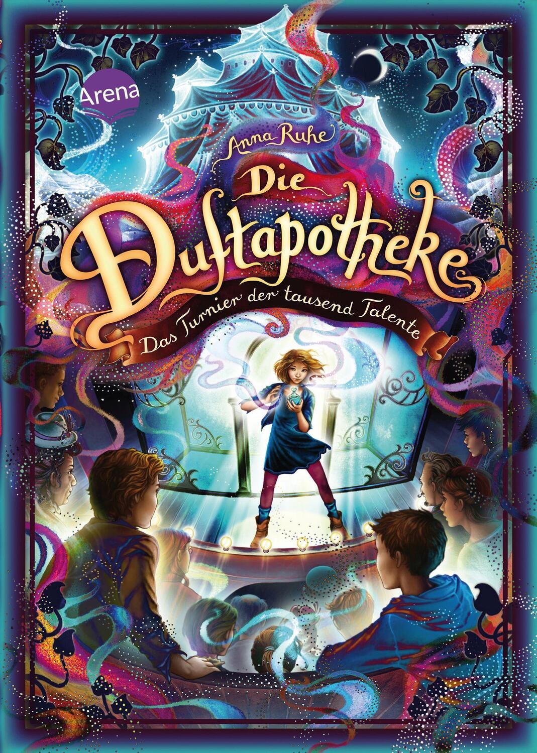 Cover: 9783401605098 | Die Duftapotheke (4). Das Turnier der tausend Talente | Anna Ruhe