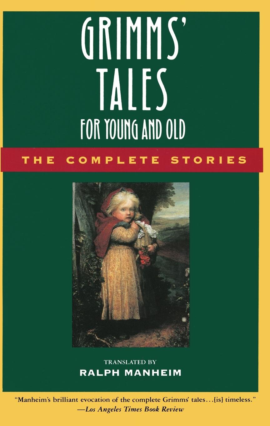 Cover: 9780385189507 | Grimms' Tales for Young and Old | The Complete Stories | Grimm (u. a.)