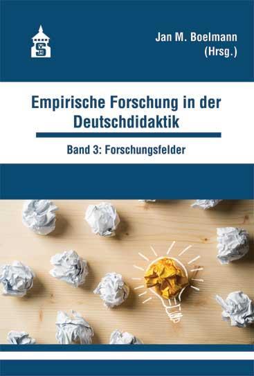 Cover: 9783834018830 | Empirische Forschung in der Deutschdidaktik | Jan M. Boelmann | Buch