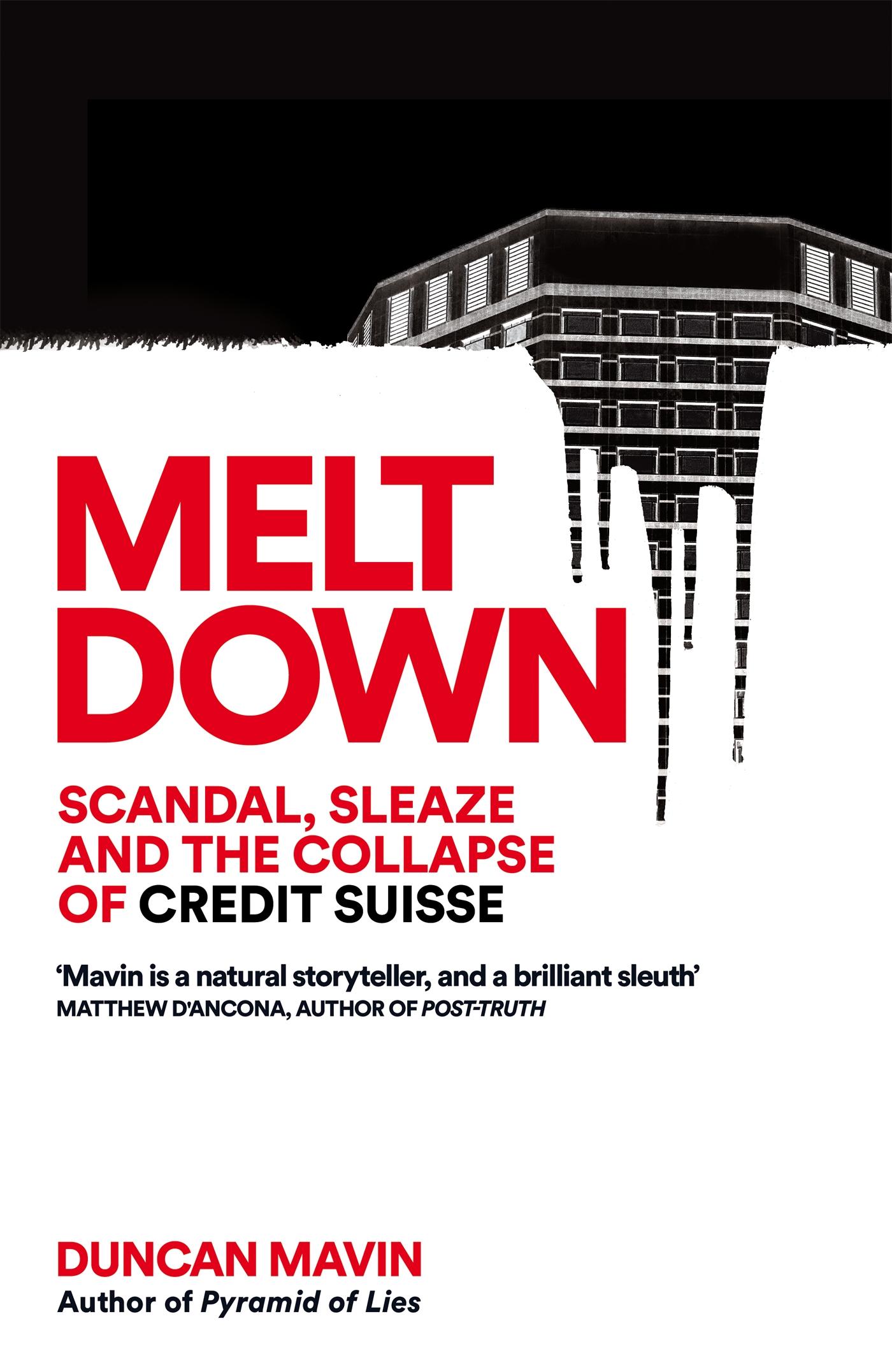 Cover: 9781035037469 | Meltdown | Scandal, Sleaze and the Collapse of Credit Suisse | Mavin