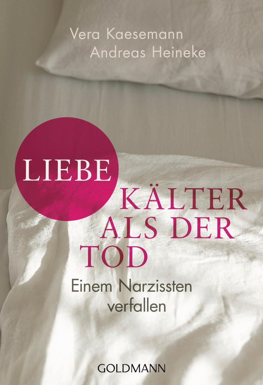 Cover: 9783442175628 | Liebe - kälter als der Tod | Einem Narzissten verfallen | Taschenbuch