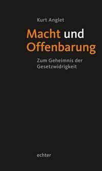 Cover: 9783429031732 | Macht und Offenbarung | Zum Geheimnis der Gesetzwidrigkeit | Anglet