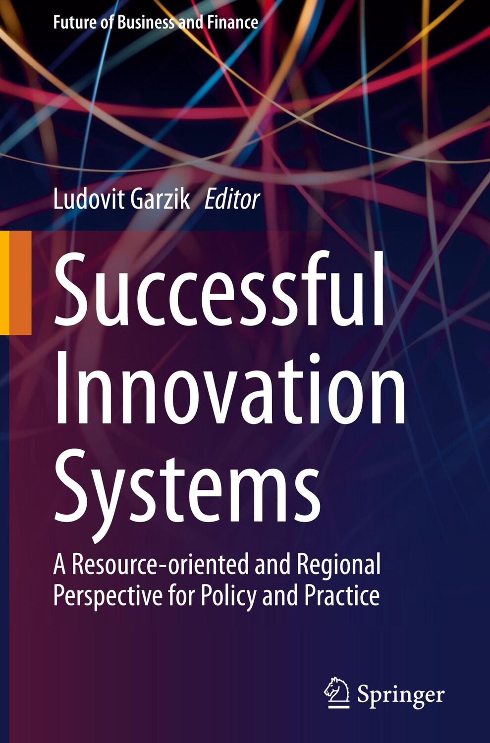 Cover: 9783030806385 | Successful Innovation Systems | Ludovit Garzik | Buch | xxiii | 2021