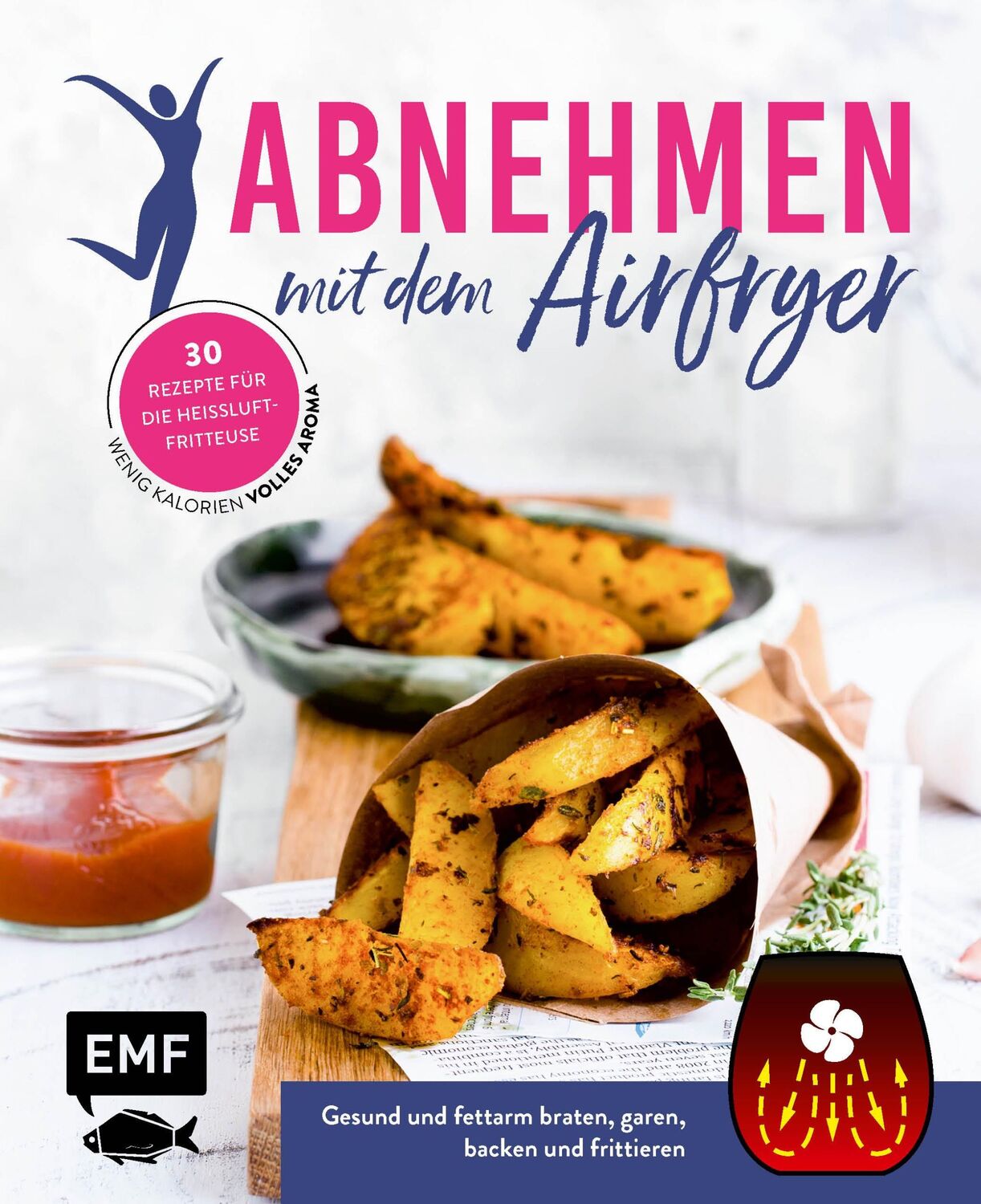 Cover: 9783960937319 | Abnehmen mit dem Airfryer - 30 Rezepte für die Heißluftfritteuse