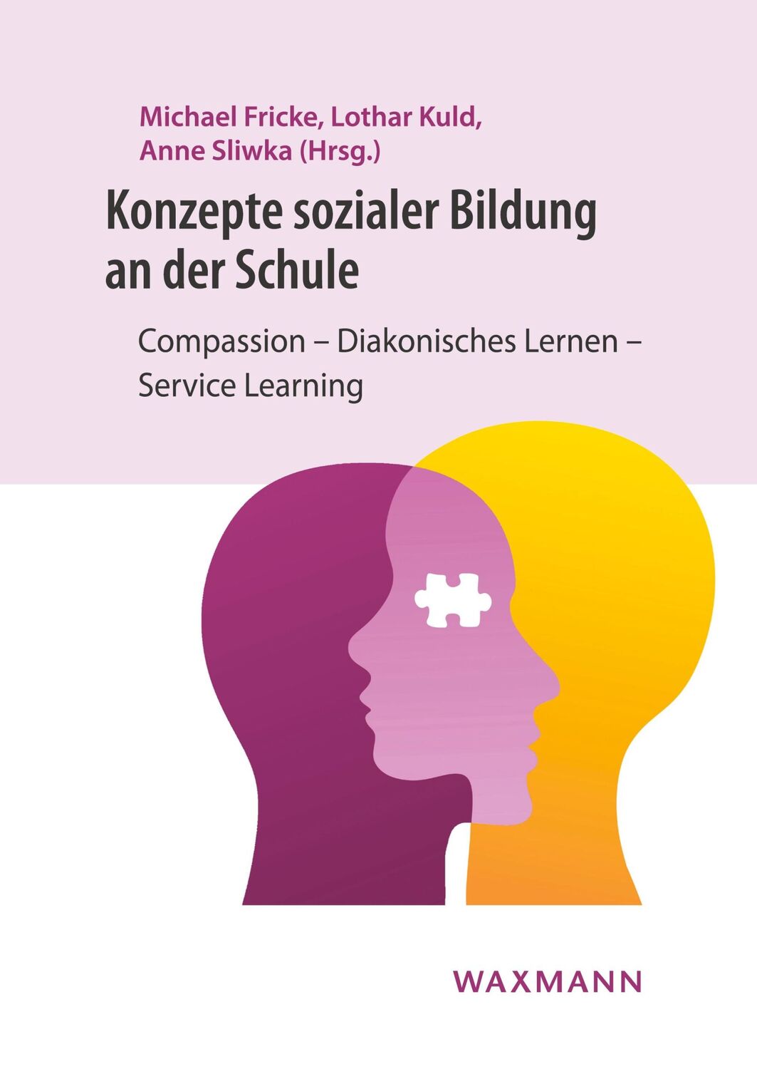 Cover: 9783830938842 | Konzepte sozialer Bildung an der Schule | Michael Fricke (u. a.)