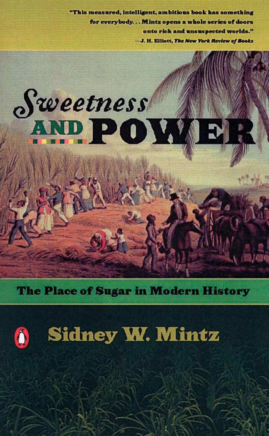 Cover: 9780140092332 | Sweetness and Power | The Place of Sugar in Modern History | Mintz