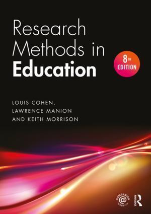 Cover: 9781138209886 | Research Methods in Education | Keith Morrison (u. a.) | Taschenbuch