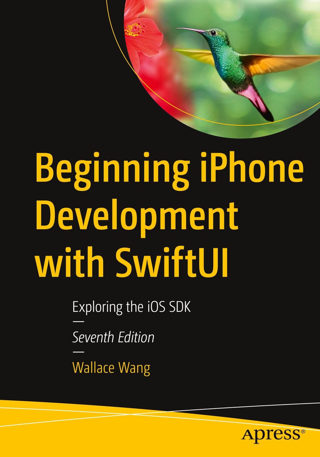 Cover: 9781484295403 | Beginning iPhone Development with SwiftUI | Exploring the iOS SDK