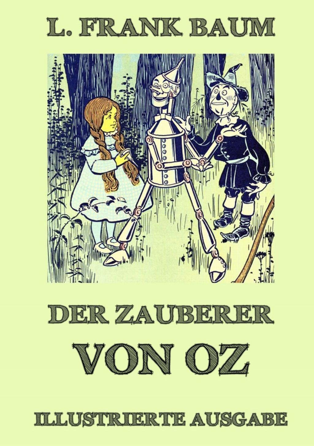 Cover: 9783849684075 | Der Zauberer von Oz | Illustrierte Ausgabe | L. Frank Baum | Buch