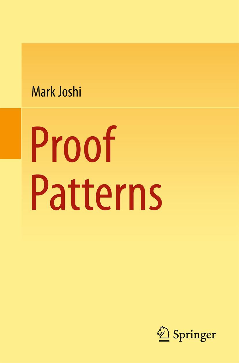 Cover: 9783319162492 | Proof Patterns | Mark Joshi | Taschenbuch | xiii | Englisch | 2015