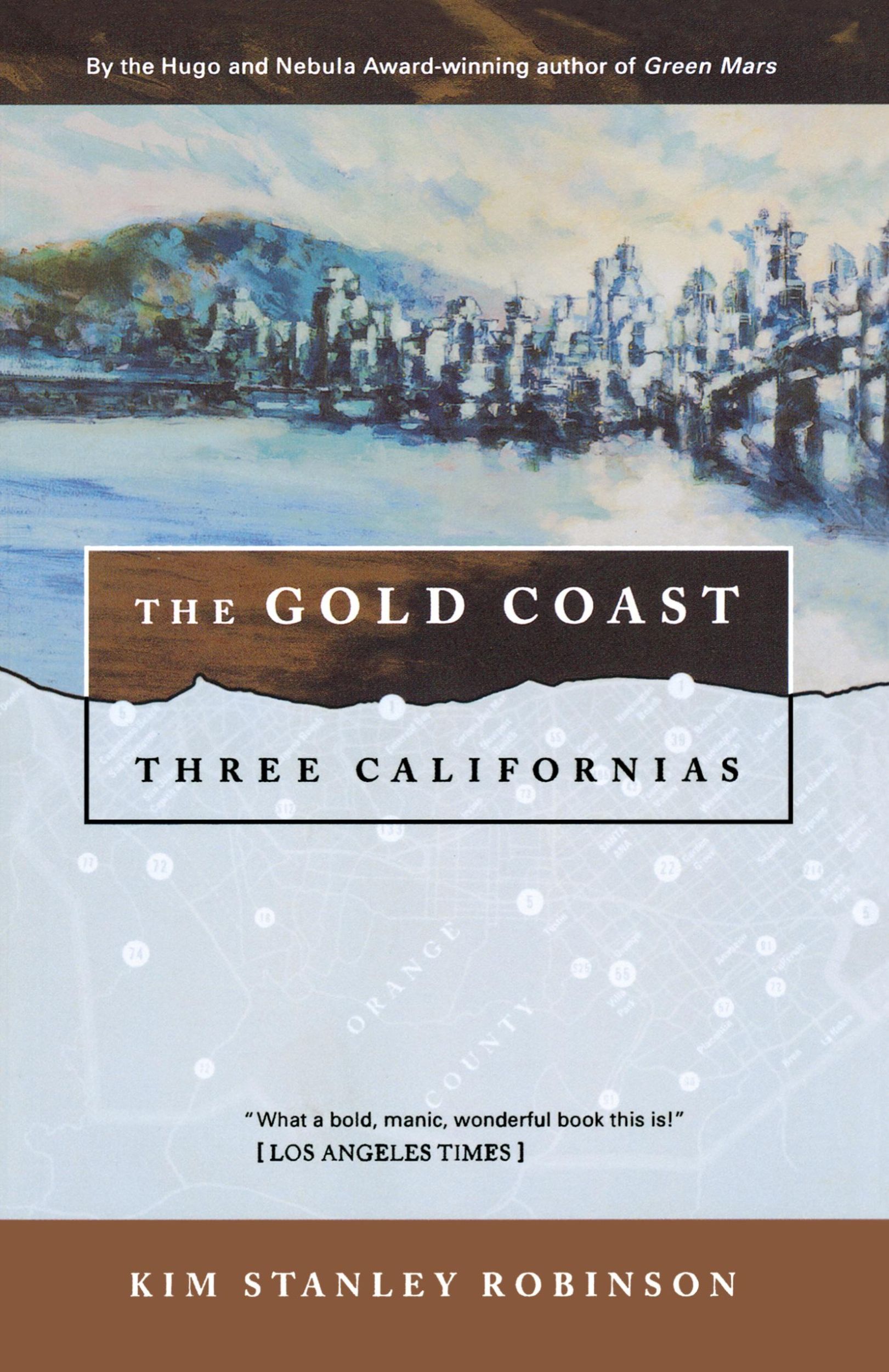 Cover: 9780312890377 | The Gold Coast | Three Californias | Kim Stanley Robinson | Buch