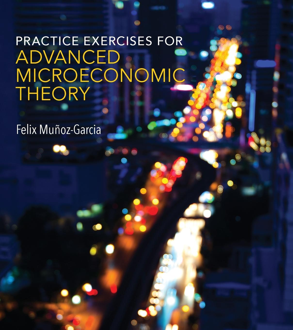 Cover: 9780262533140 | Practice Exercises for Advanced Microeconomic Theory | Munoz-Garcia