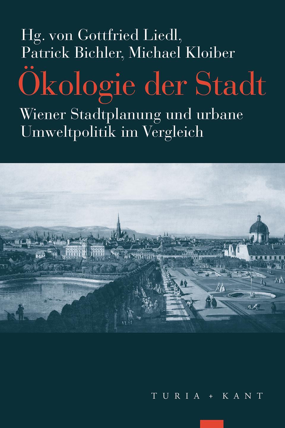 Cover: 9783985141135 | Ökologie der Stadt | Gottfried Liedl (u. a.) | Taschenbuch | 175 S.