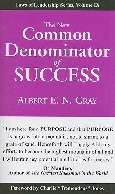 Cover: 9781933715735 | The New Common Denominator of Success | Albert E N Gray | Taschenbuch