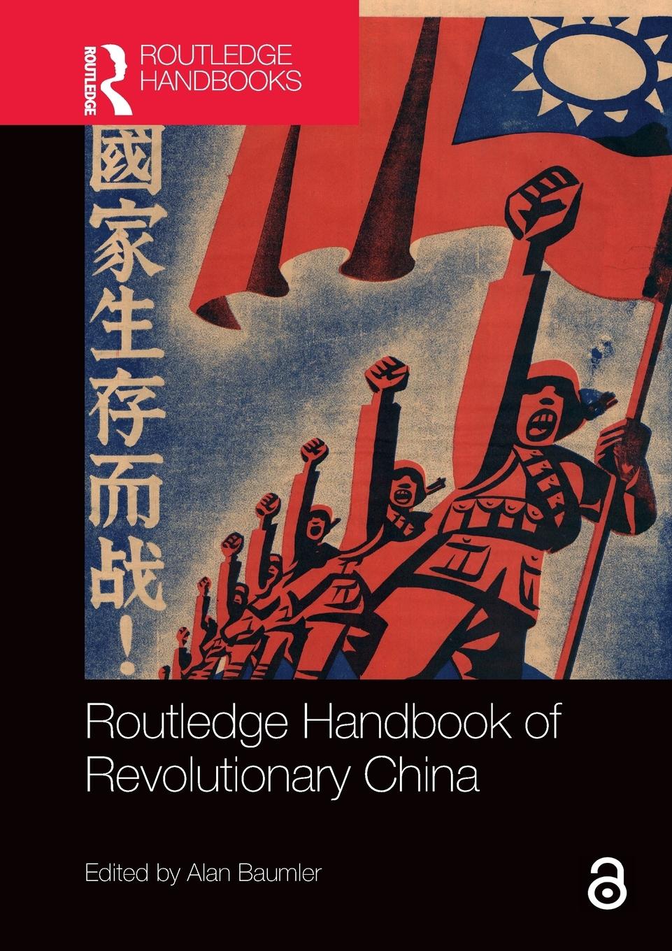 Cover: 9781032240534 | Routledge Handbook of Revolutionary China | Alan Baumler | Taschenbuch