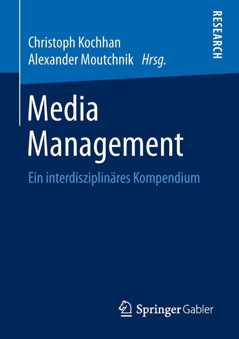 Cover: 9783658232962 | Media Management | Ein interdisziplinäres Kompendium | Taschenbuch