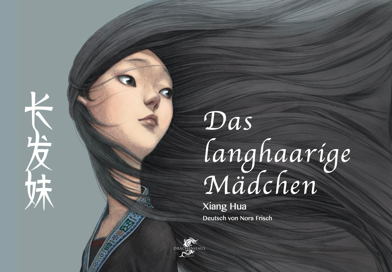 Cover: 9783943314847 | DAS LANGHAARIGE MÄDCHEN | Märchen der ethnischen Volkgruppe der Dong