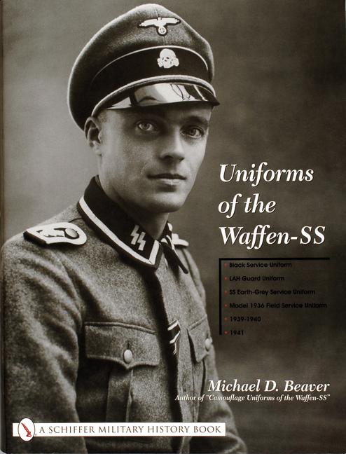 Cover: 9780764315503 | Uniforms of the Waffen-SS | Michael D Beaver | Buch | Gebunden | 2002