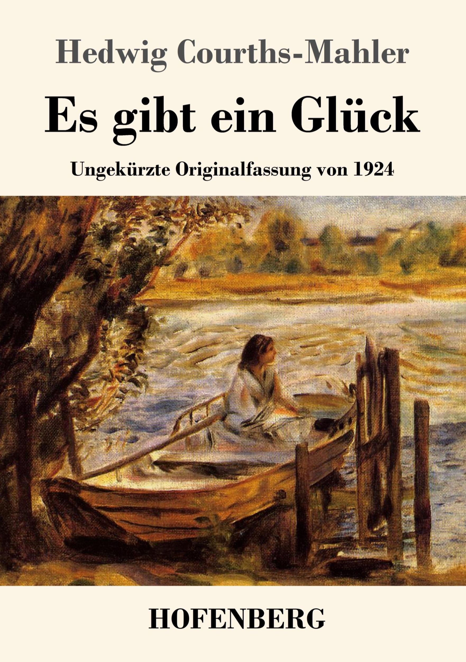 Cover: 9783743741744 | Es gibt ein Glück | Ungekürzte Originalfassung von 1924 | Taschenbuch