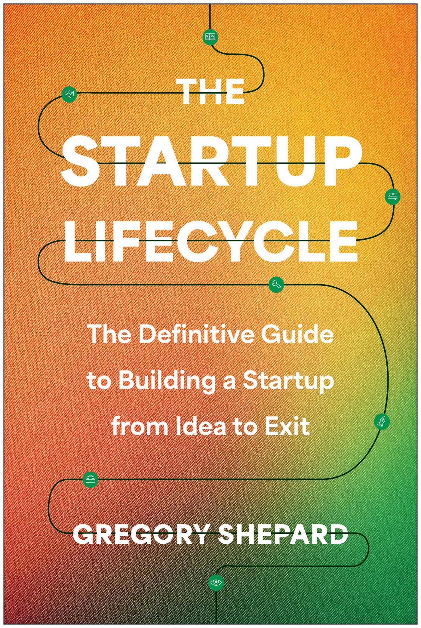 Cover: 9781637744321 | The Startup Lifecycle | Gregory Shepard | Buch | Englisch | 2024