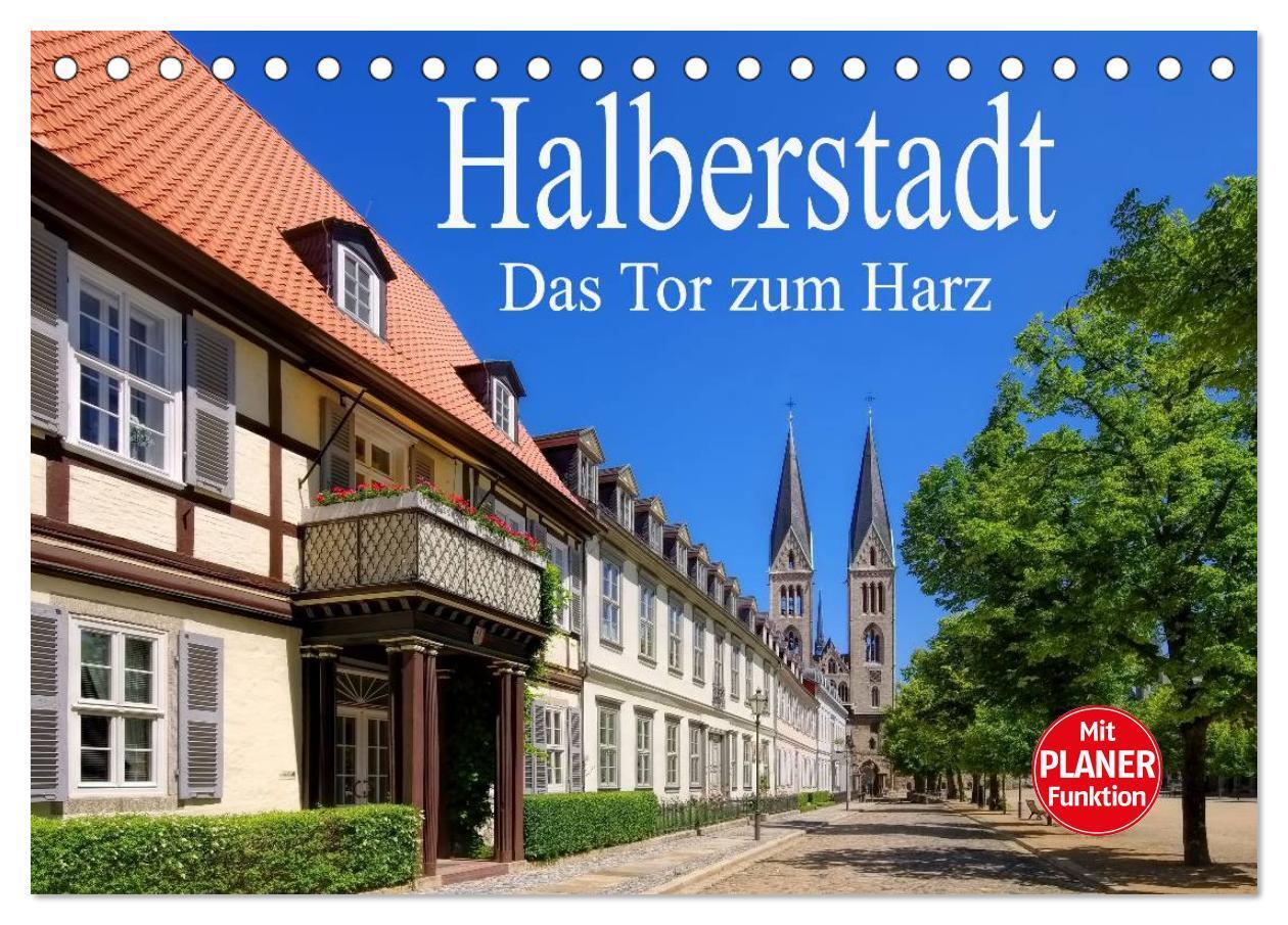 Cover: 9783435539215 | Halberstadt - Das Tor zum Harz (Tischkalender 2025 DIN A5 quer),...