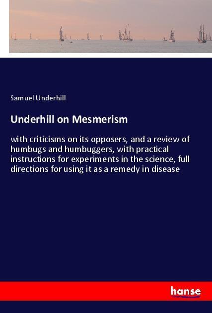 Cover: 9783337689452 | Underhill on Mesmerism | Samuel Underhill | Taschenbuch | Paperback