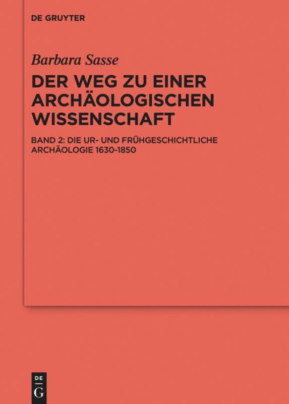 Cover: 9783110214697 | Die Archäologien von der Antike bis 1630 | Barbara Sasse | Buch | ISSN