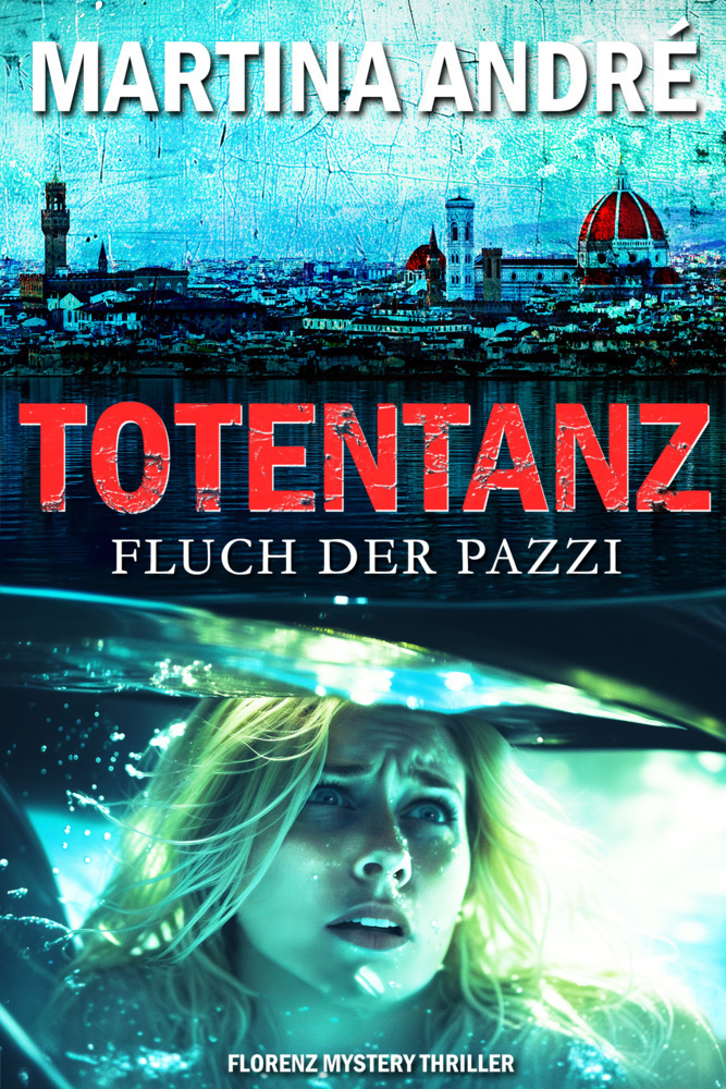 Cover: 9783911050098 | Totentanz: Fluch der Pazzi | Martina André | Taschenbuch | 652 S.