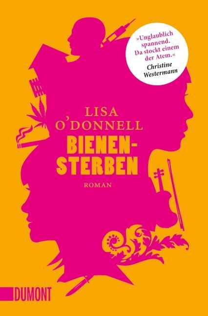 Cover: 9783832162924 | Bienensterben | Lisa O'Donnell | Taschenbuch | DuMont Taschenbücher