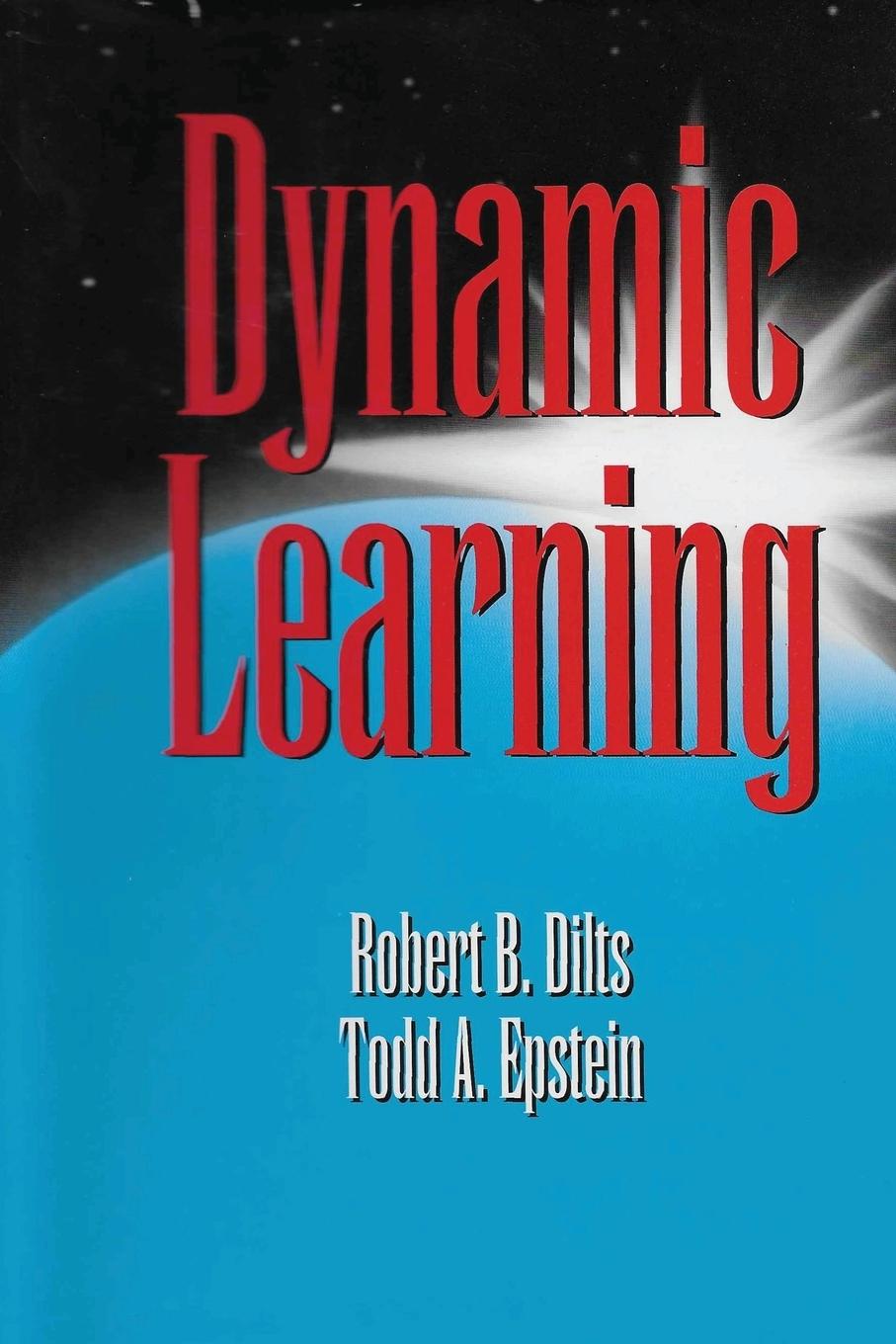 Cover: 9781947629110 | Dynamic Learning | Robert Brian Dilts (u. a.) | Taschenbuch | Englisch