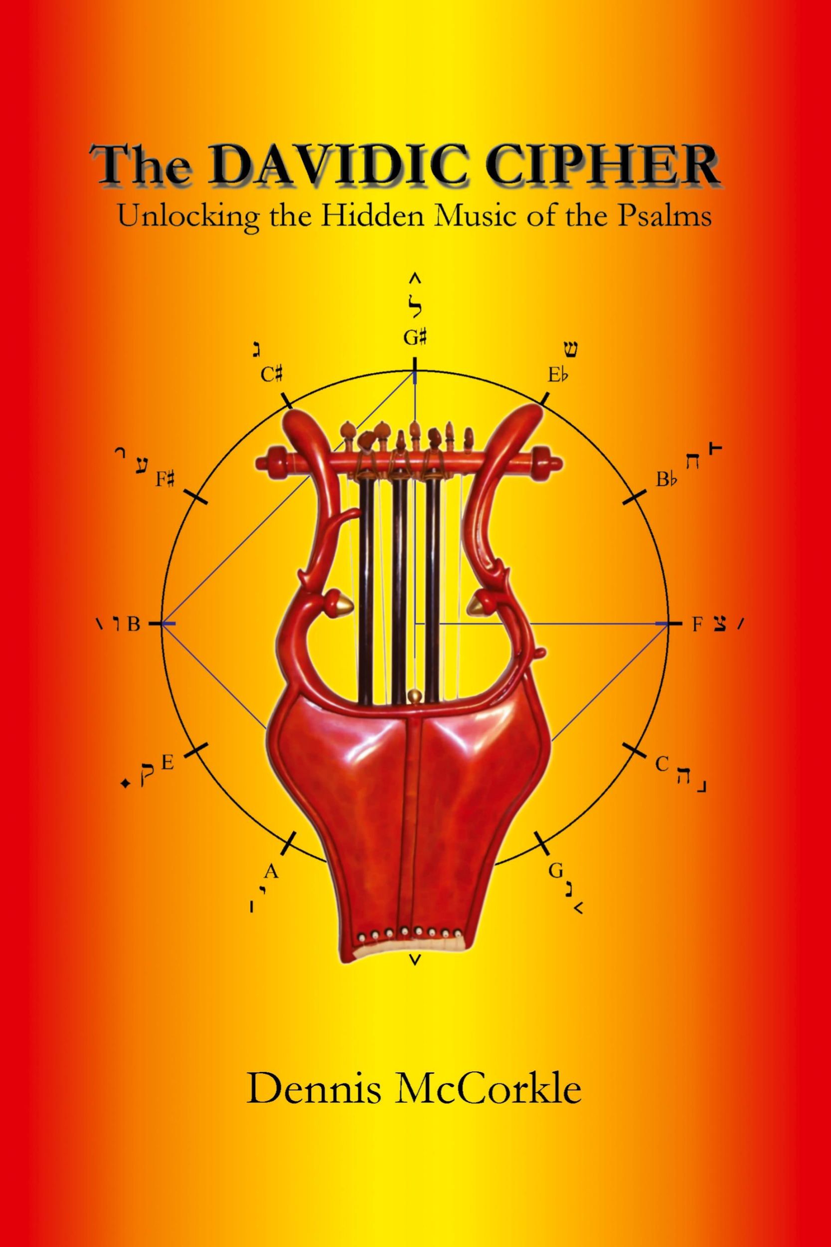 Cover: 9781432749101 | The Davidic Cipher | Unlocking the Music of the Psalms | McCorkle