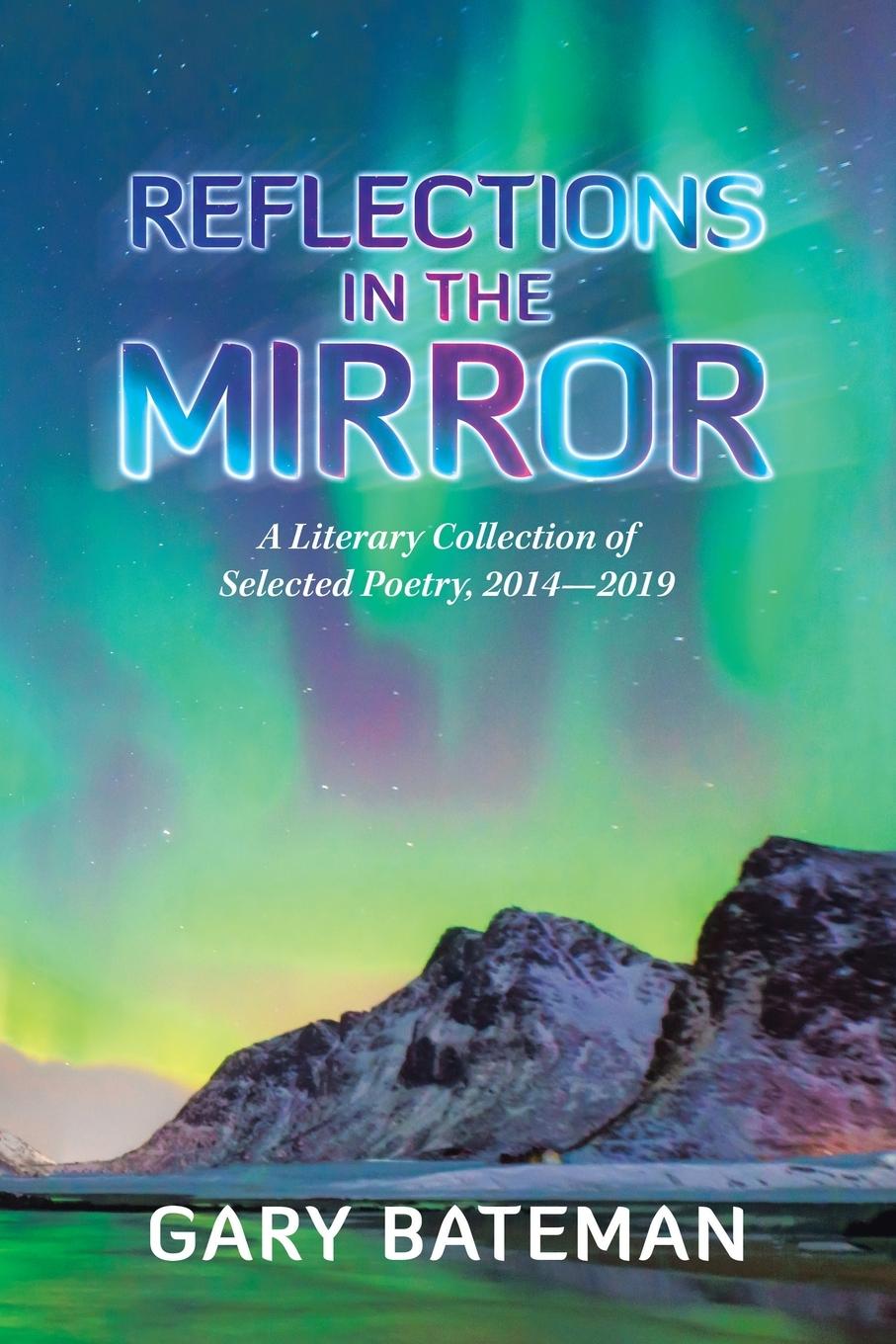 Cover: 9781665582216 | Reflections in the Mirror | Gary Bateman | Taschenbuch | Englisch