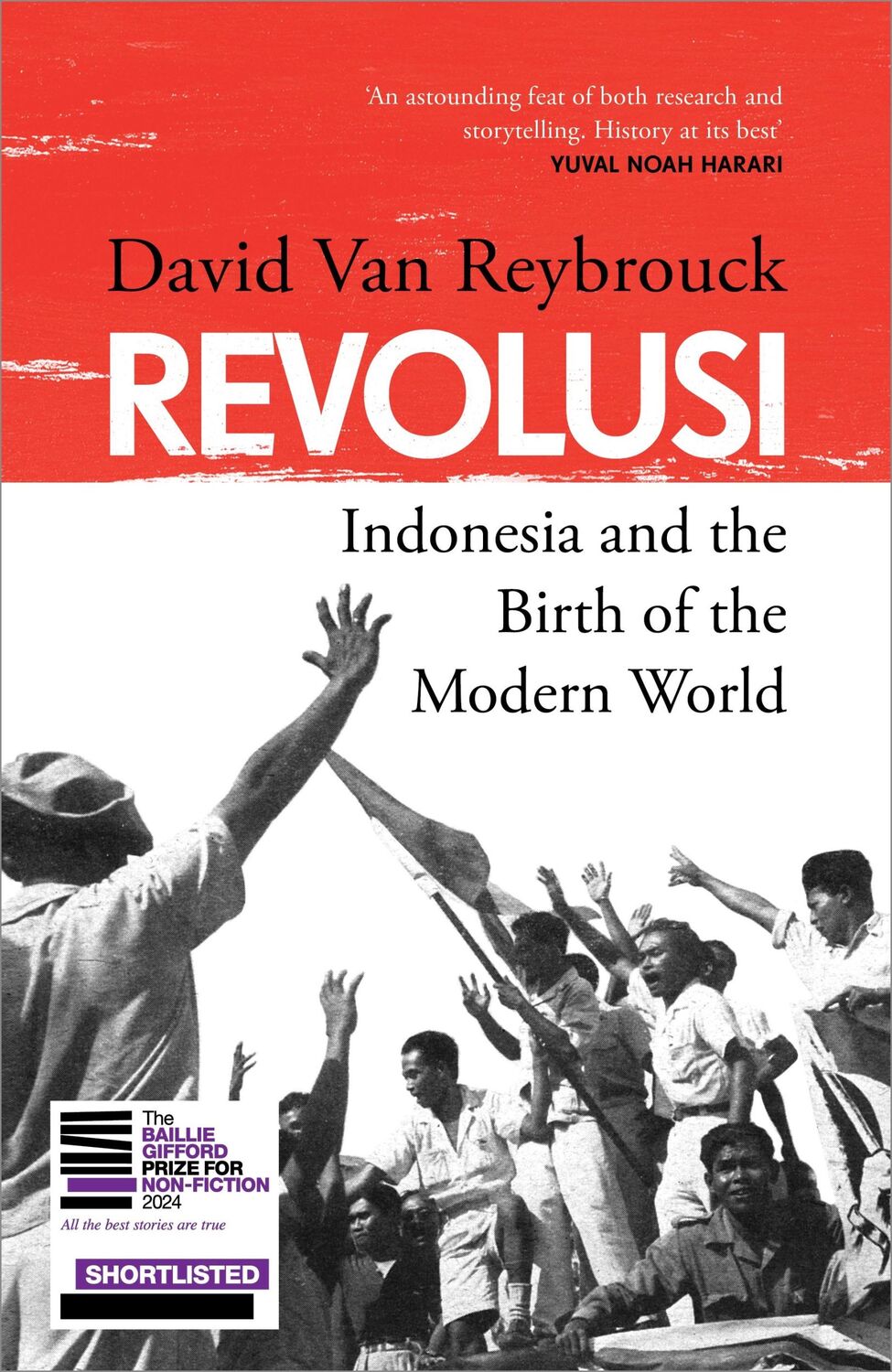 Cover: 9781847927057 | Revolusi | Indonesia and the Birth of the Modern World | Reybrouck | X