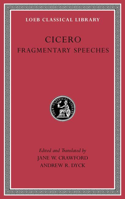 Cover: 9780674997622 | Fragmentary Speeches | Cicero | Buch | Loeb Classical Library | 2024