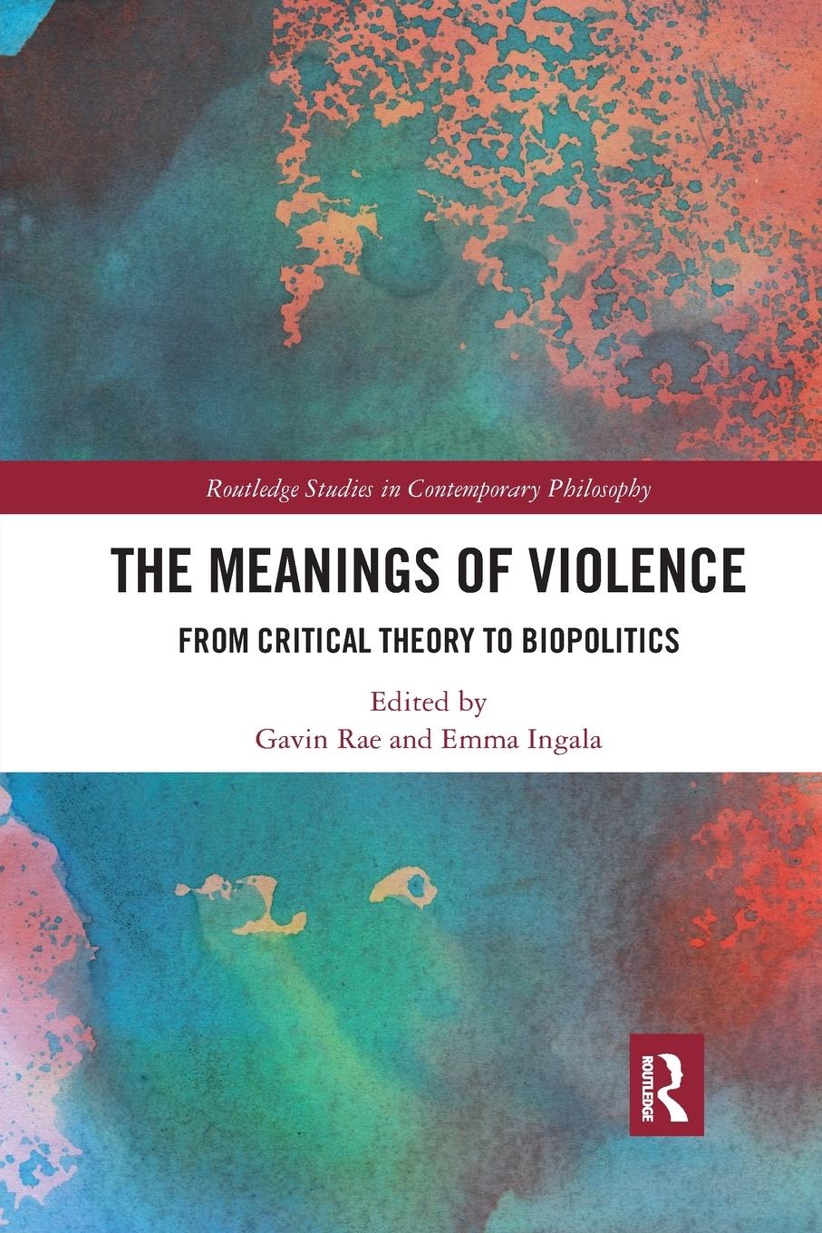 Cover: 9780367732967 | The Meanings of Violence | From Critical Theory to Biopolitics | Buch