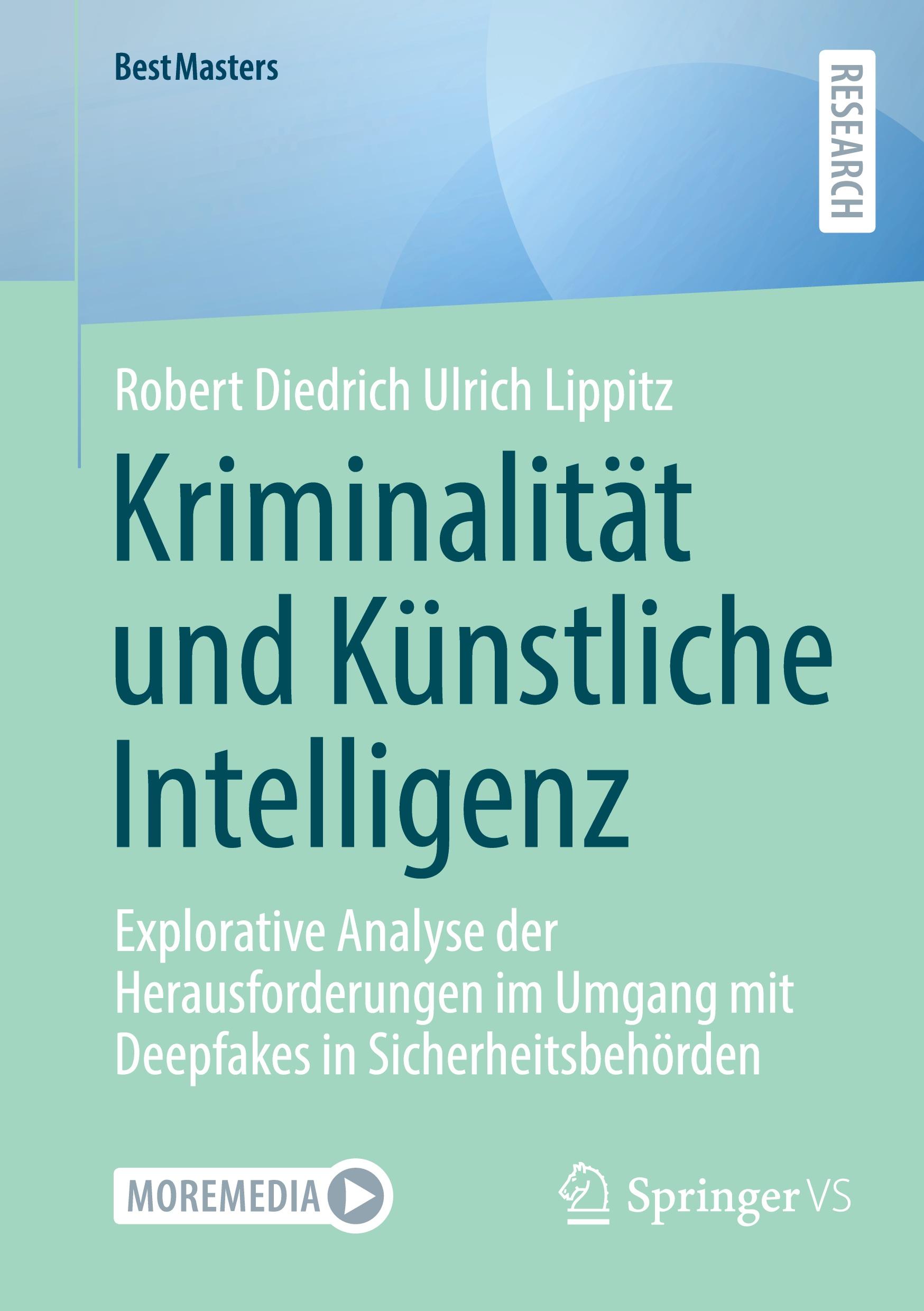 Cover: 9783658468248 | Kriminalität und Künstliche Intelligenz | Lippitz | Taschenbuch | xiii