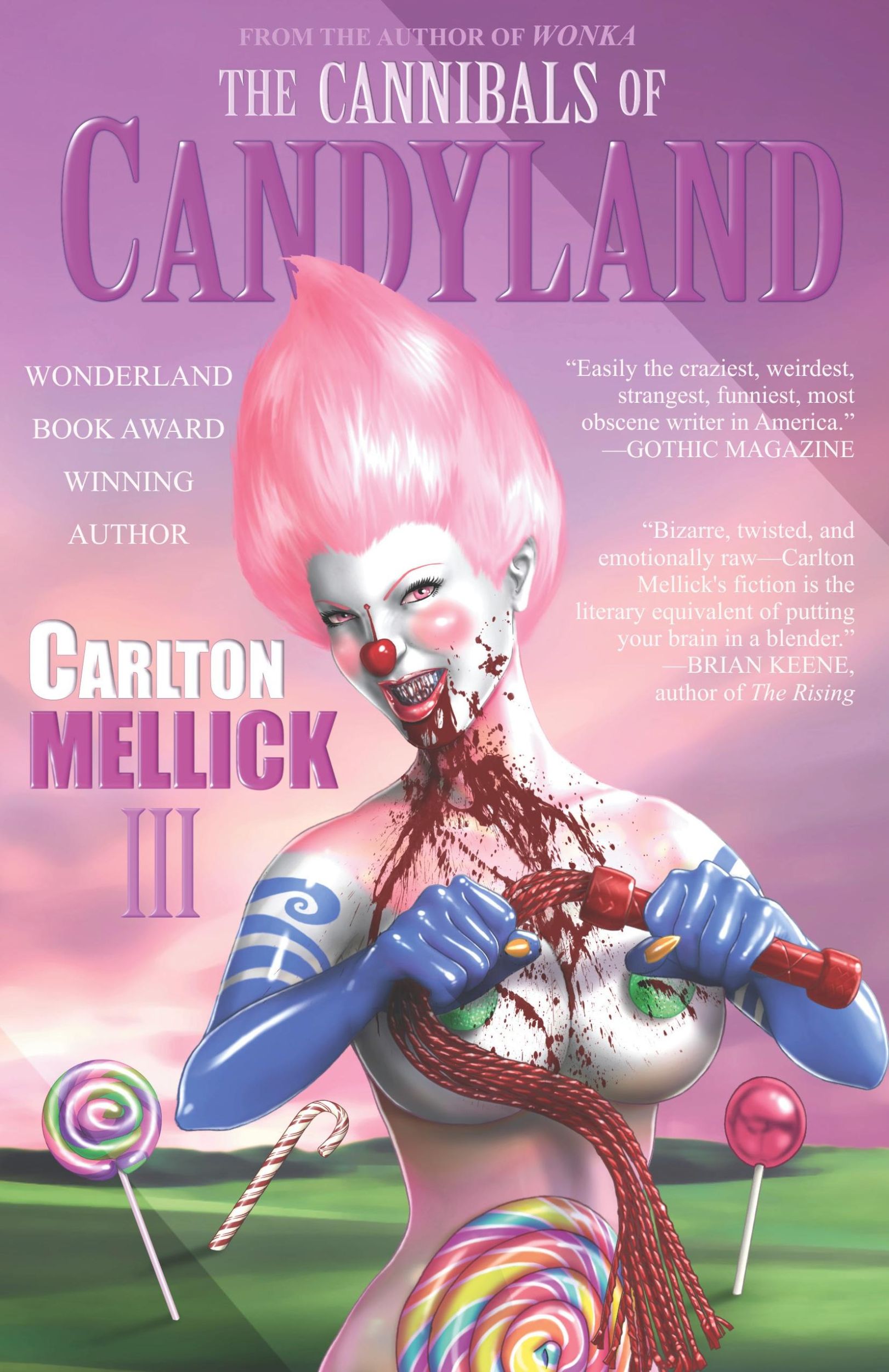 Cover: 9781933929859 | The Cannibals of Candyland | Carlton Mellick III | Taschenbuch | 2009