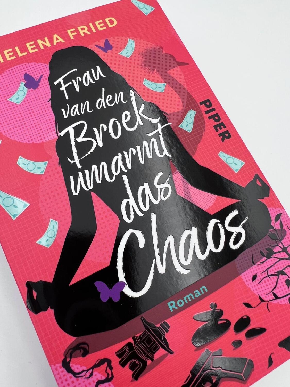 Bild: 9783492318358 | Frau van den Broek umarmt das Chaos | Helena Fried | Taschenbuch