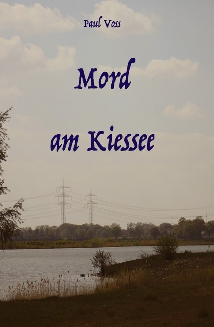 Cover: 9783752944747 | Mord am Kiessee | Paul Voss | Taschenbuch | 316 S. | Deutsch | 2020