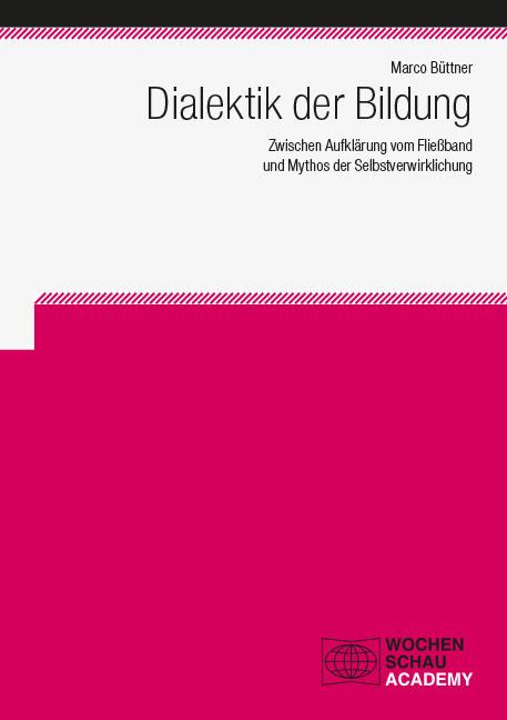 Cover: 9783734416941 | Dialektik der Bildung | Marco Büttner | Taschenbuch | 116 S. | Deutsch