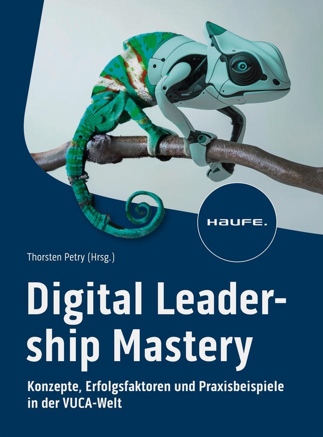 Cover: 9783648181027 | Digital Leadership Mastery | Thorsten Petry | Taschenbuch | 404 S.