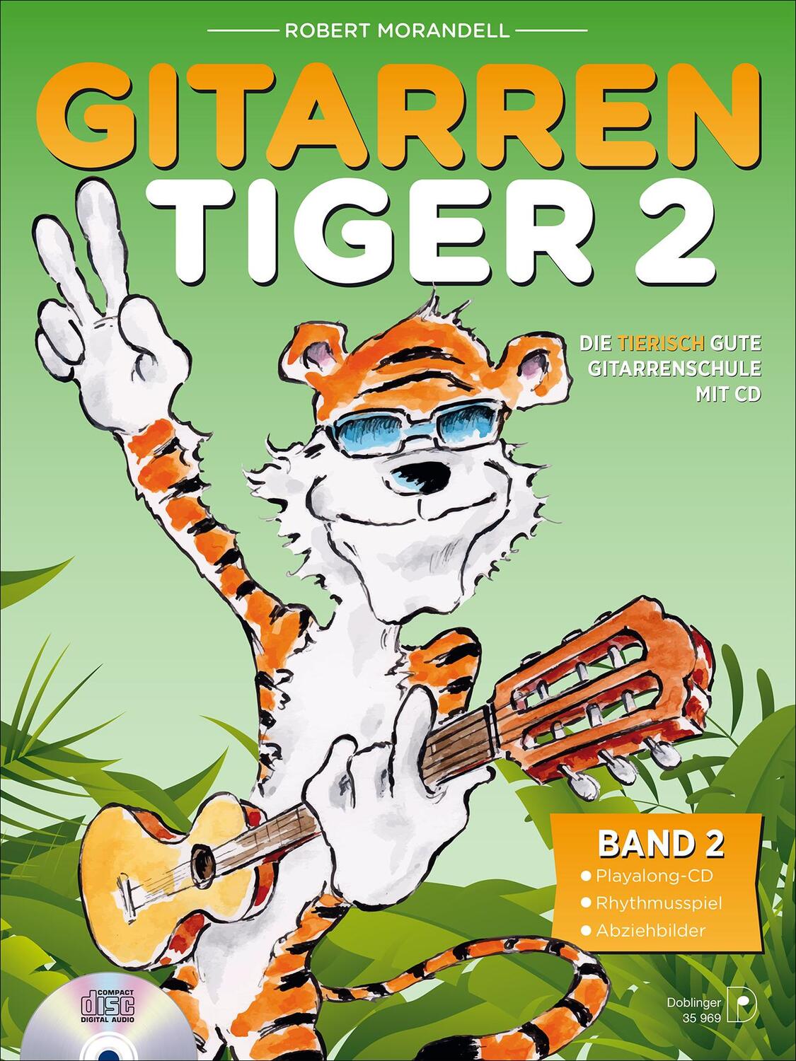 Cover: 9783902667755 | Der Gitarrentiger Band 2 | Die tierisch gute Gitarrenschule mit CD