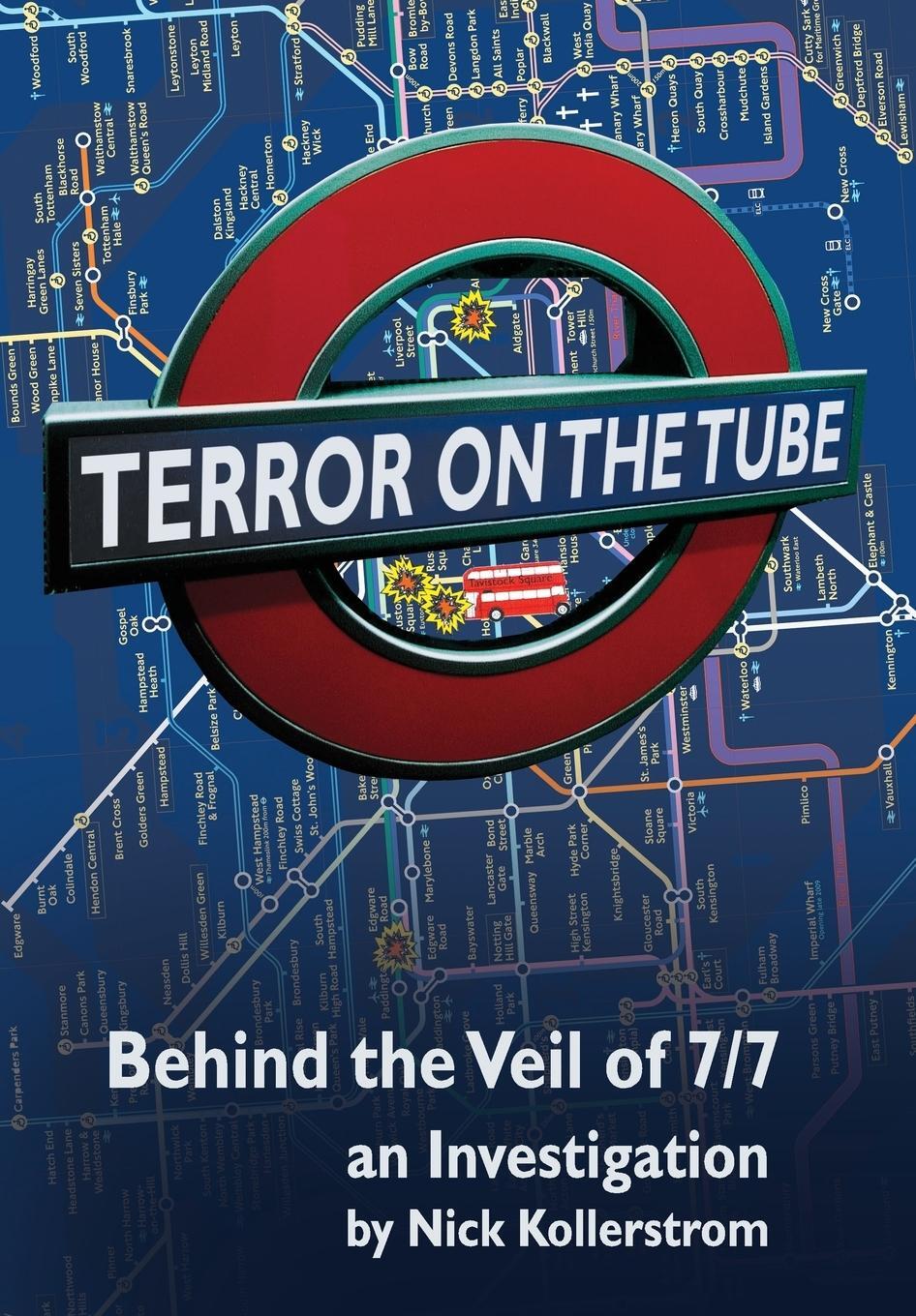 Cover: 9781615777372 | Terror on the Tube | Nick Kollerstrom | Taschenbuch | Paperback | 2011