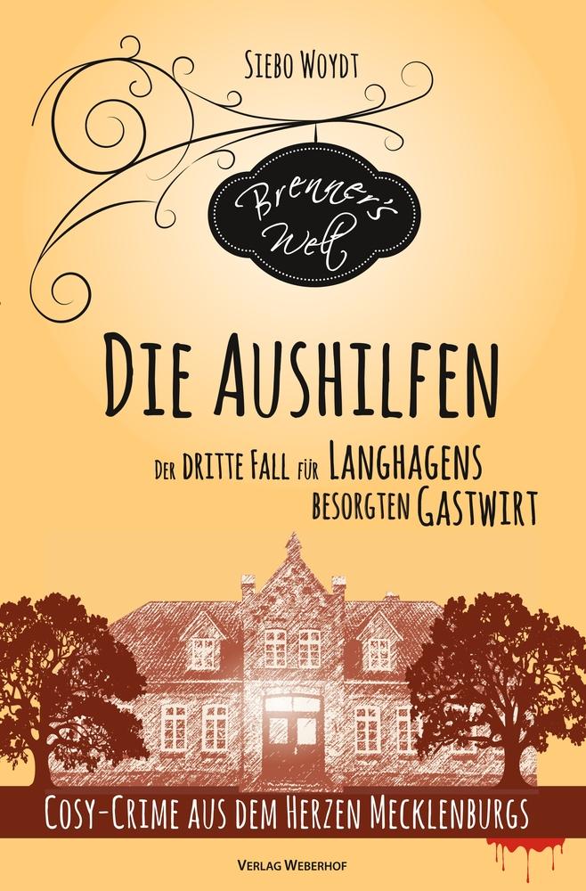 Cover: 9783757995676 | Die Aushilfen | Der dritte Fall für Langhagens besorgten Gastwirt