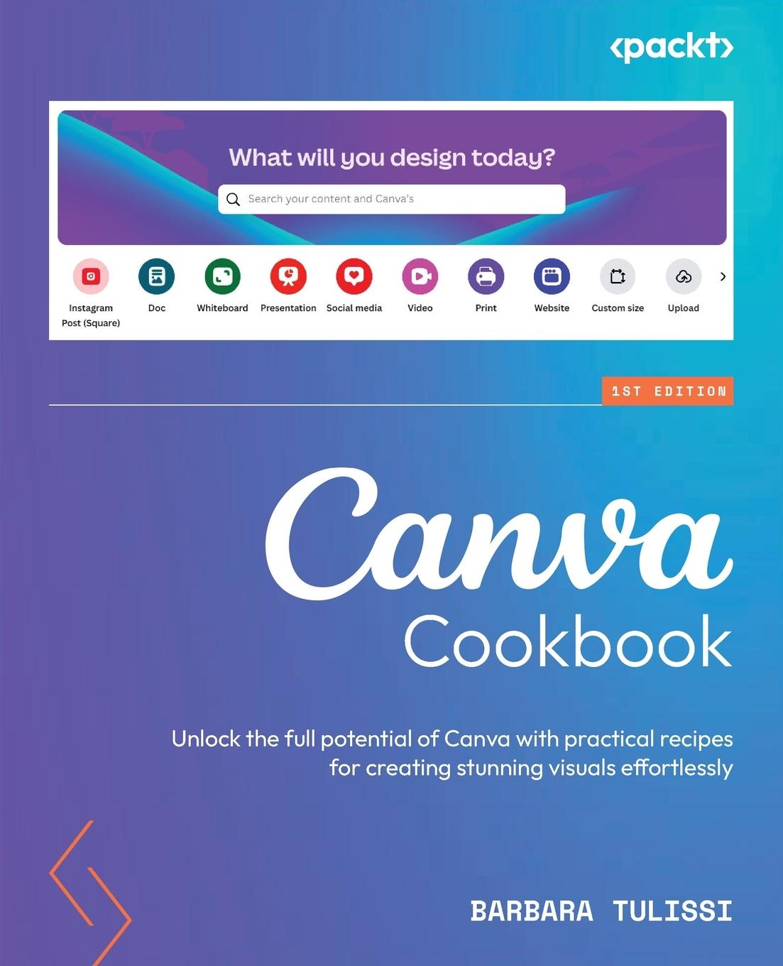 Cover: 9781801075305 | Canva Cookbook | Barbara Tulissi | Taschenbuch | Englisch | 2025