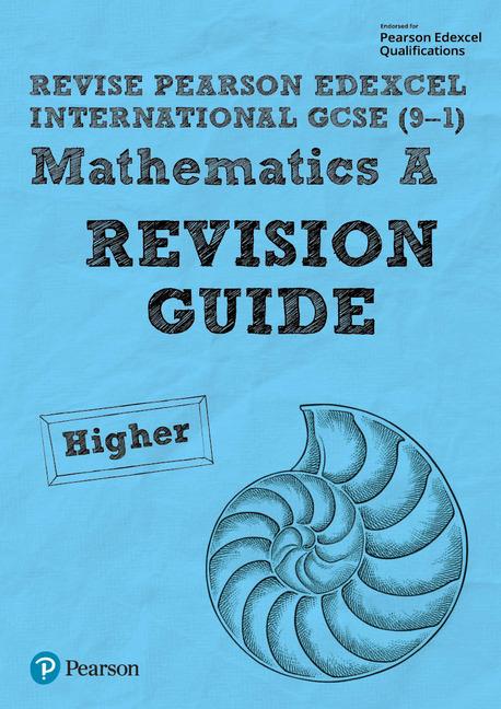 Cover: 9781292284477 | Pearson Edexcel International GCSE Maths A (Higher) Revision Guide...